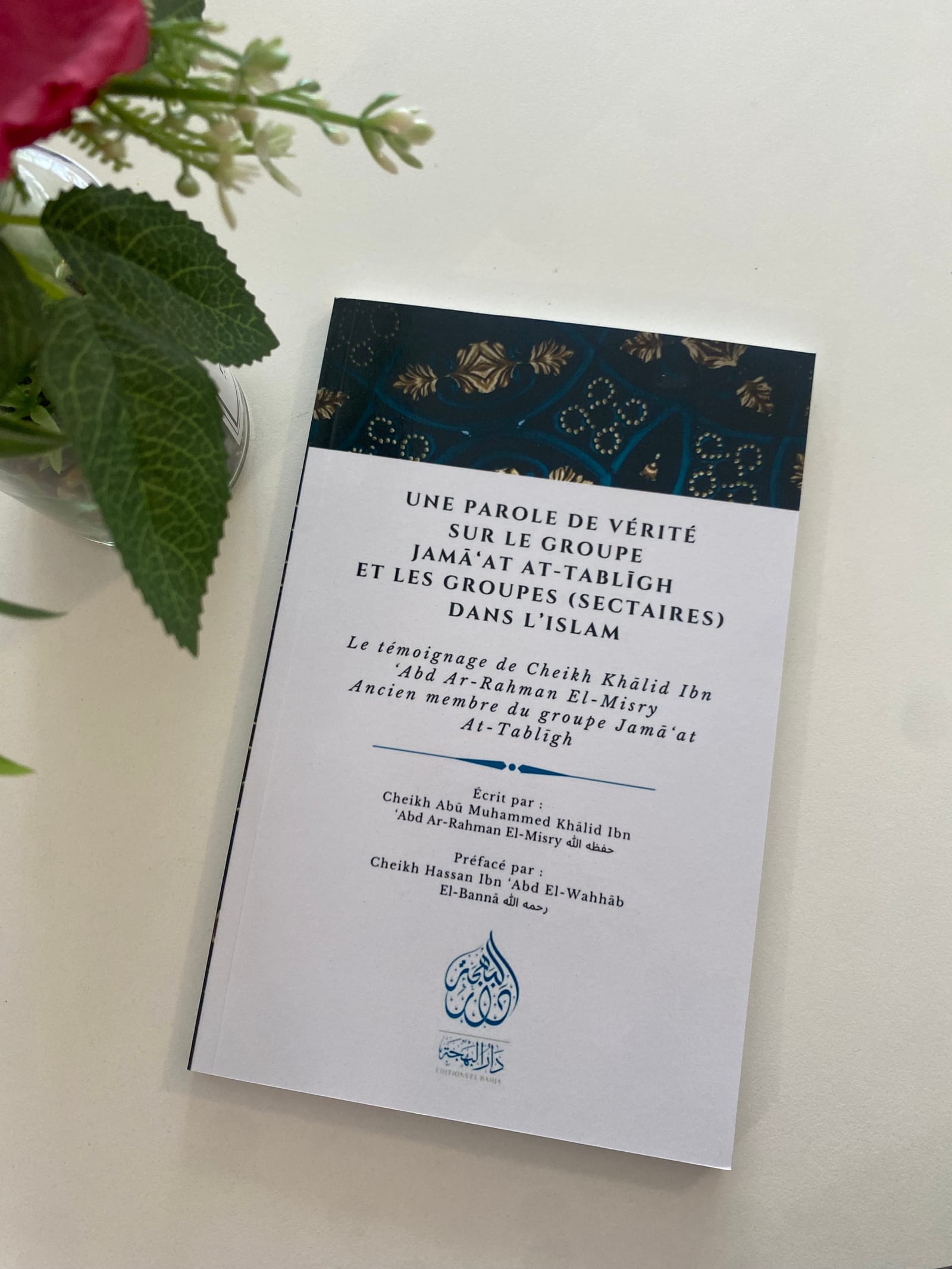 Une parole de vérité su le groupe Jama'at at tabligh et les groupes sectaires dans l'islam — Kitaberie, vue produit
